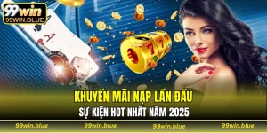 khuyến mãi nạp lần đầu